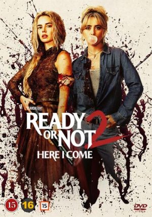 READY OR NOT 2: HERE I COME READY OR NOT 2: HERE I COME